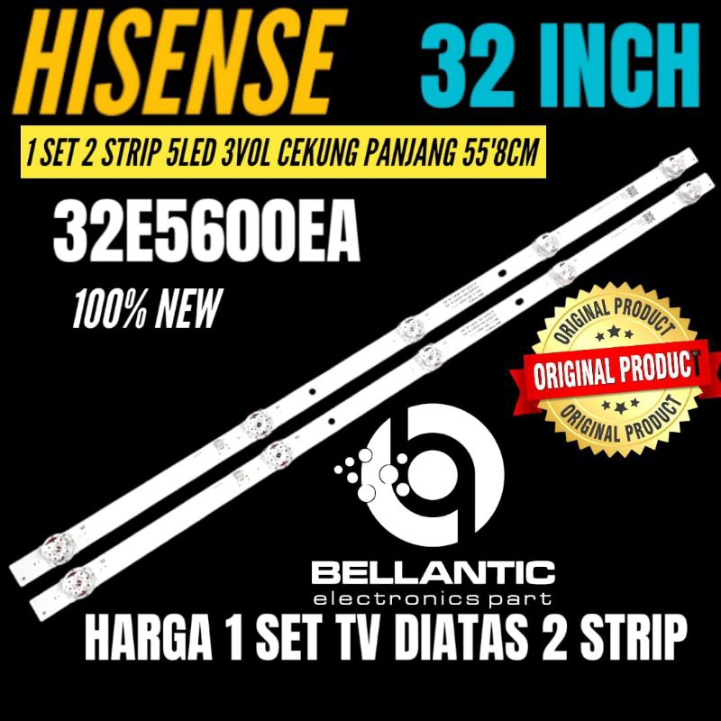 BACKLIGHT TV LCD LED HISENSE 32 INCH 32E5600EA BACKLIGHT TV HISENSE 32 INCH