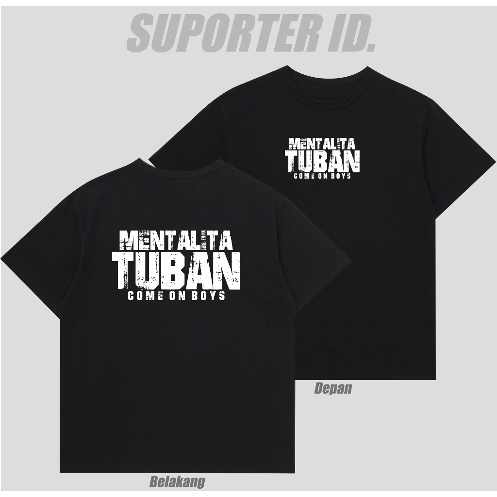 Kaos Suporter Tuban Tshirt Mentalita Tuban