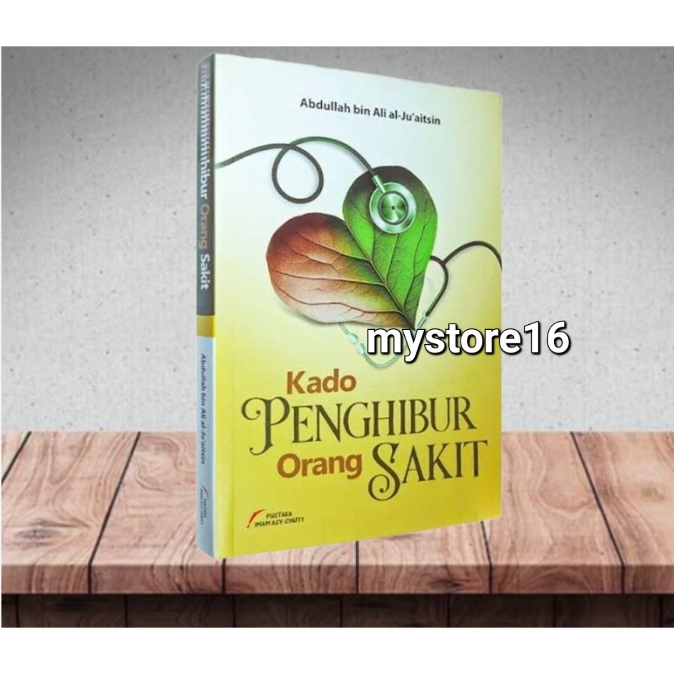 (ORI SEGEL) Kado Penghibur Orang Sakit - Abdullah bin Ali al-Ju'aitsin