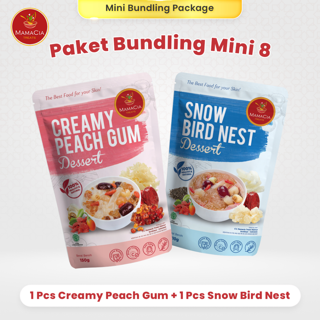 

Mamacia Treats Paket Bundling MINI 8 : Creamy Peach Gum Dessert + Snow Bird Nest Dessert