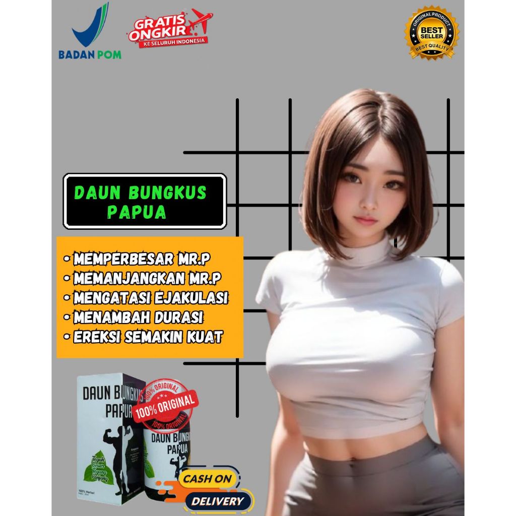 (BISA COD) DAUN BUNGKUS PAPUA ASLI ORIGINAL PEMBESAR ALAT VITAL PRIA PERMANEN ASLI PALING AMPUH BPOM