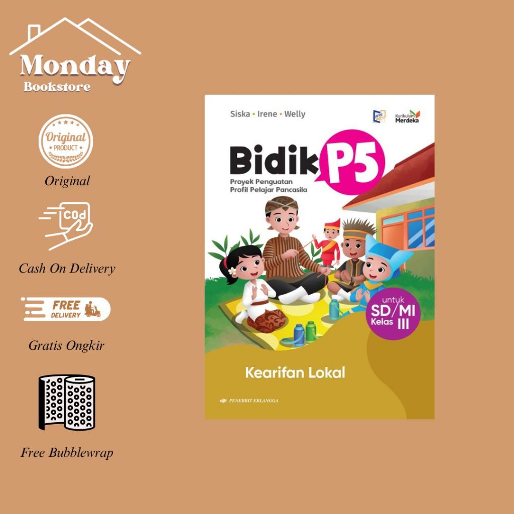BIDIK P5: KEARIFAN LOKAL SD/MI KLS.3/KM