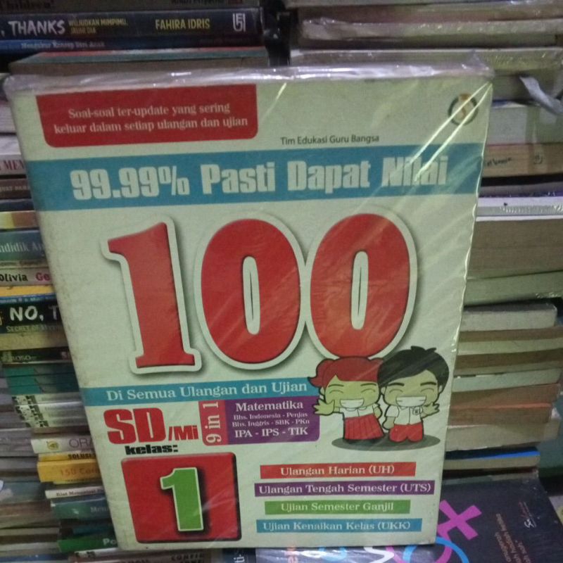 BUKU 99.99% PASTI DAPAT NILAI 100 DISEMUA ULANGAN HARIAN MATEMATIKA, BAHASA INDONESIA, BAHASA INGGRI