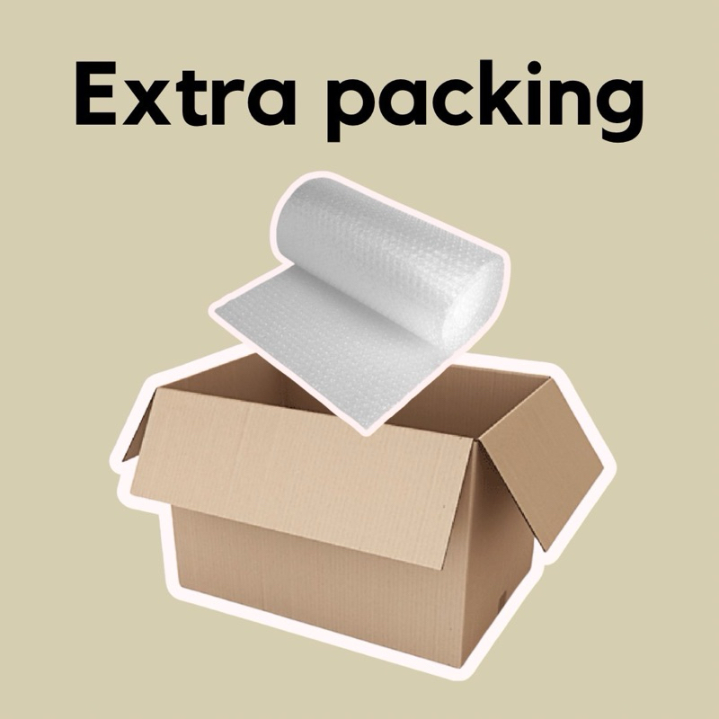 

Extra Packing Box + Bubble Wrap