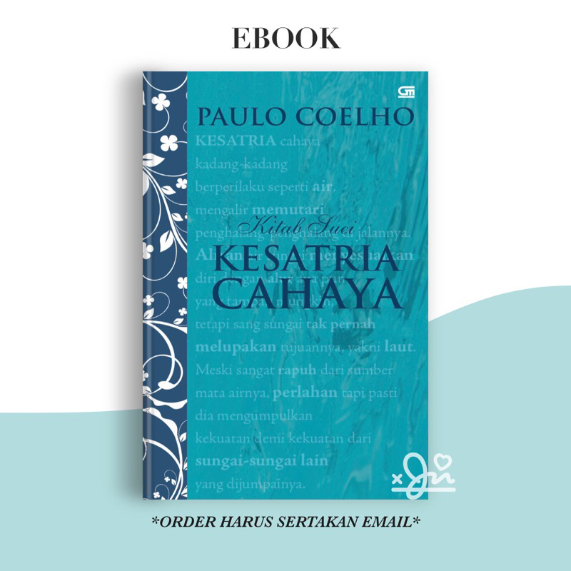 

[SE447] Kisah Suci Kesatria Cahaya by Paulo Coelho
