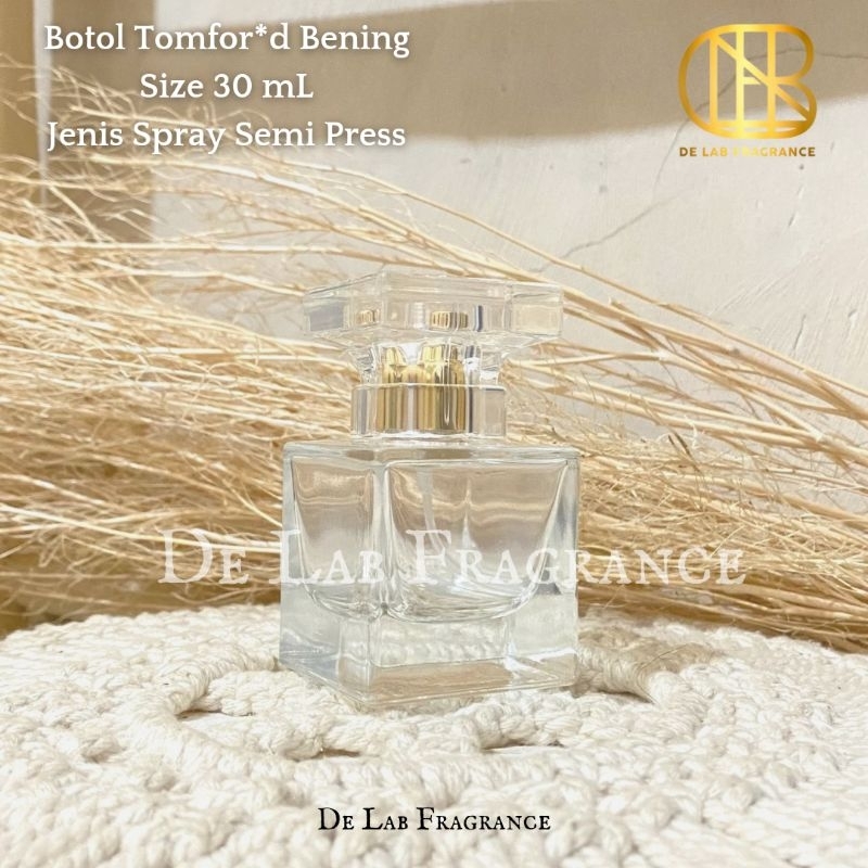 botol parfum tomfrd 30 ml semi press clear/ botol parfum tf 30 ml/ botol parfum exclusive 30 ml/ bot