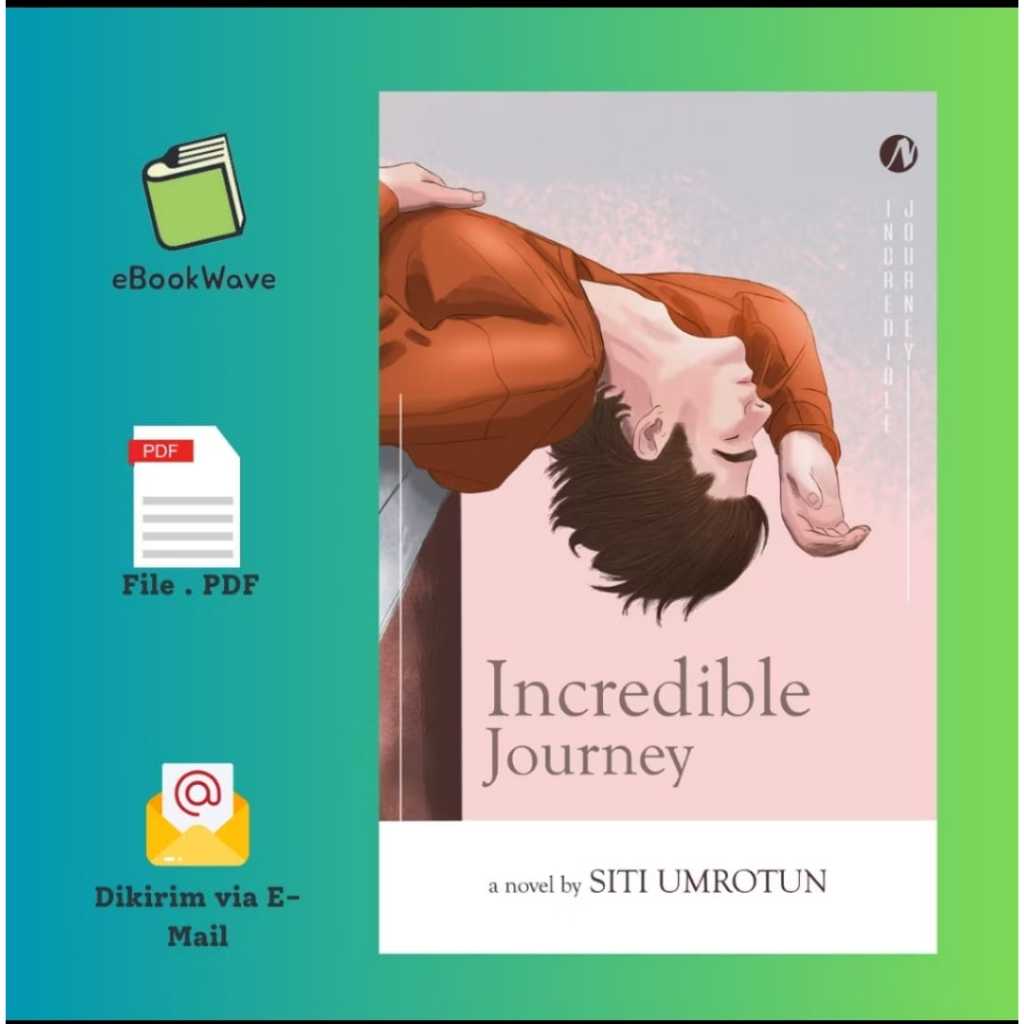 

Incredible Journey by Siti Umrotun Book BEST SELLER (Bahasa Indonesia)