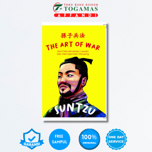 THE ART OF WAR (SENI MENAKLUKKAN LAWAN DAN MEMPEROLEH PELUANG) - SUNTZU