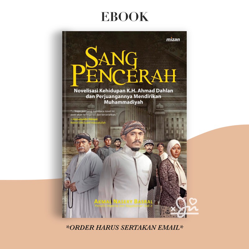 

[SE500] Sang Pencerah: Novelisasai Kehidupan KH. Ahmad Dahlan