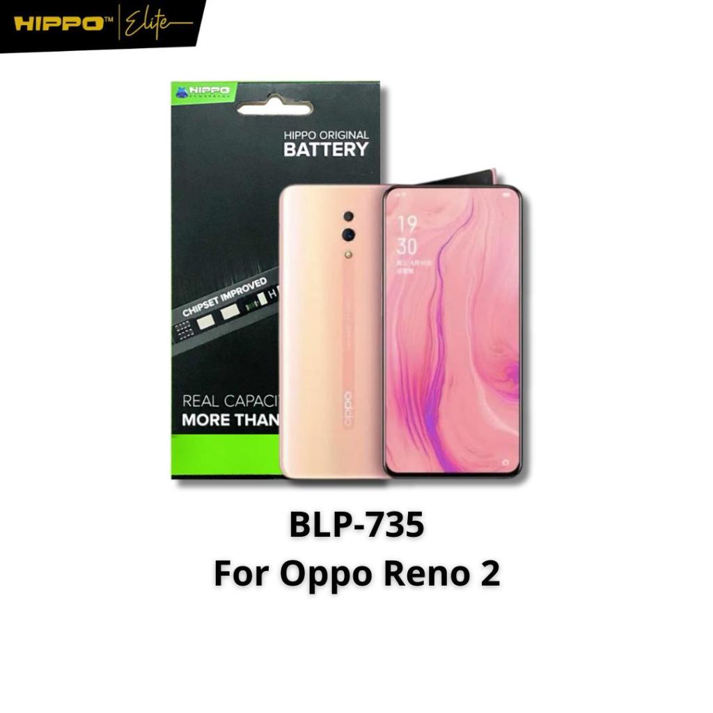 Hippo Baterai OPPO Reno 2 | BLP735 4000mAh Original Battery Batere Batrai Batre BLP-735