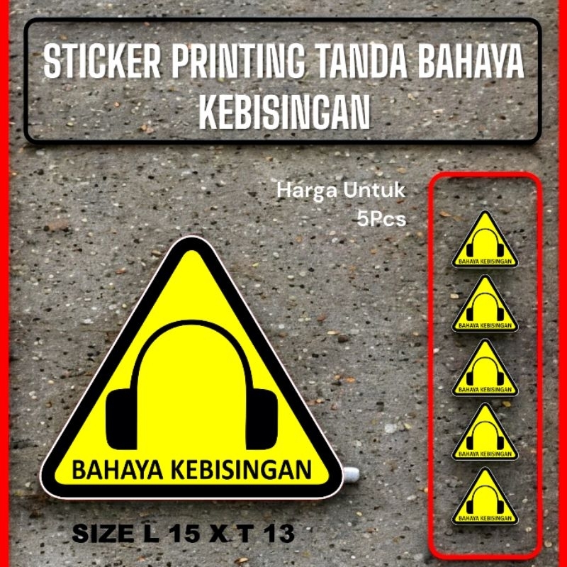 

Sticker Stiker Printing Penanda Bahaya Kebisingan isi 5pcs