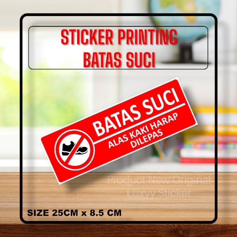 

Sticker Stiker Printing Sign Batas Suci #StikerIslamic