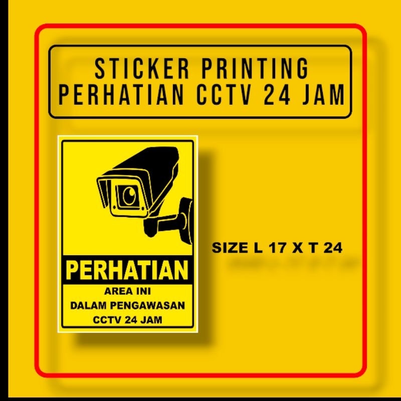 

Sticker Stiker Printing Cctv 24 Jam Size 17x24