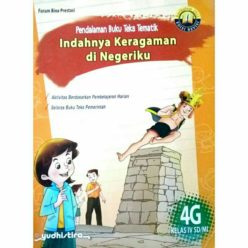 BUKU TEMATIK 4G SD KELAS 4 IV PENDALAMAN BUKU TEKS TEMATIK INDAHNYA KERAGAMAN DI NEGERIKU YUDHISTIRA