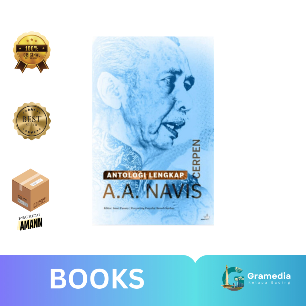 Gramedia MKG - Antologi Lengkap Cerpen A.A. Navis - A.A. Navis