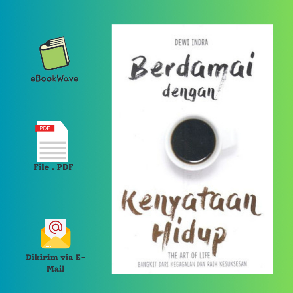 

Berdamai Bengan Kenyataan Hidup By Dewi Indra Book BEST SELLER (Bahasa Indonesia)