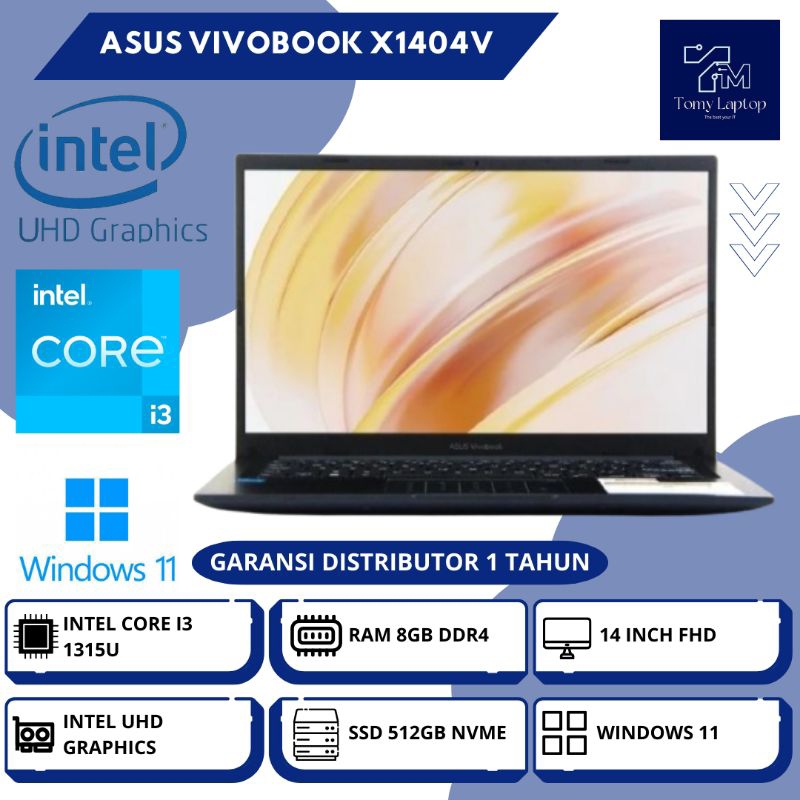 LAPTOP BARU ASUS VIVOBOOK X1404V/ INTEL CORE I3-1315U/ RAM 8GB DDR4/ SSD 512GB NVME/ 14INCH FHD/ BLU