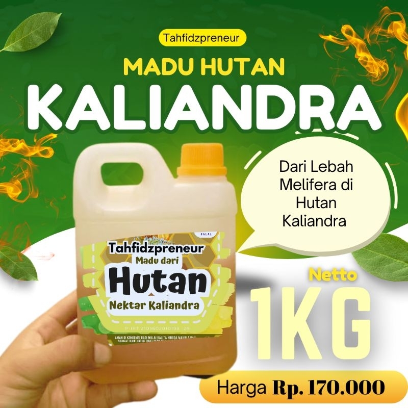 

MADU HUTAN KALIANDRA 1KG (Harga per 1gram)