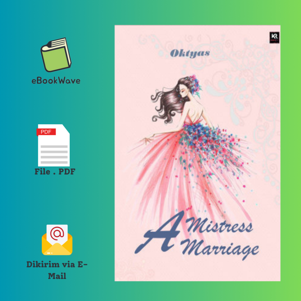 

A Mistress Marriage By Oktyas Book BEST SELLER (Bahasa Indonesia)