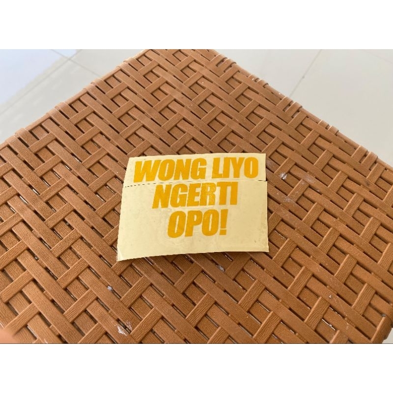 

Stiker Cutting WONG LIYO NGERTI OPO