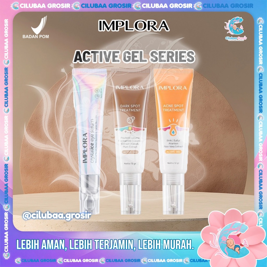 IMPLORA Active Gel Series || Dark Spot Treatment || Acne Spot Treatment || Eye Serum Perawatan Wajah