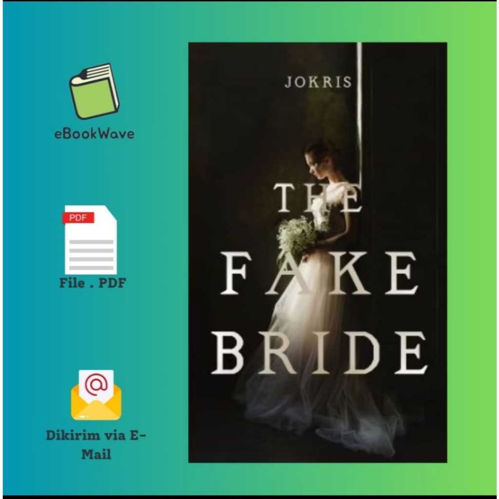 

The Fake Bride by Jokris Book BEST SELLER (Bahasa Indonesia)