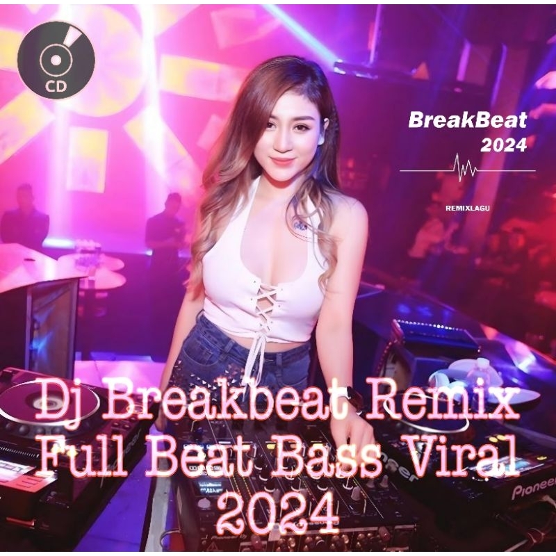 KASET CD MOBIL DJ TERBARU - KASET CD DJ BREAKBEAT - LAGU DJ DISCO - KASET CD LAGU TERBARU