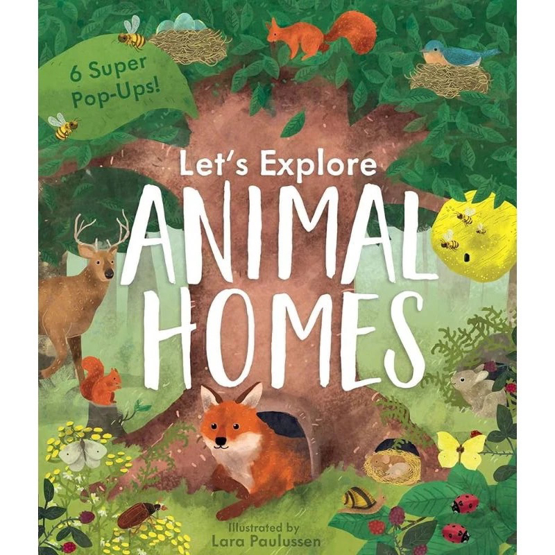 LET’S EXPLORE ANIMAL HOMES
