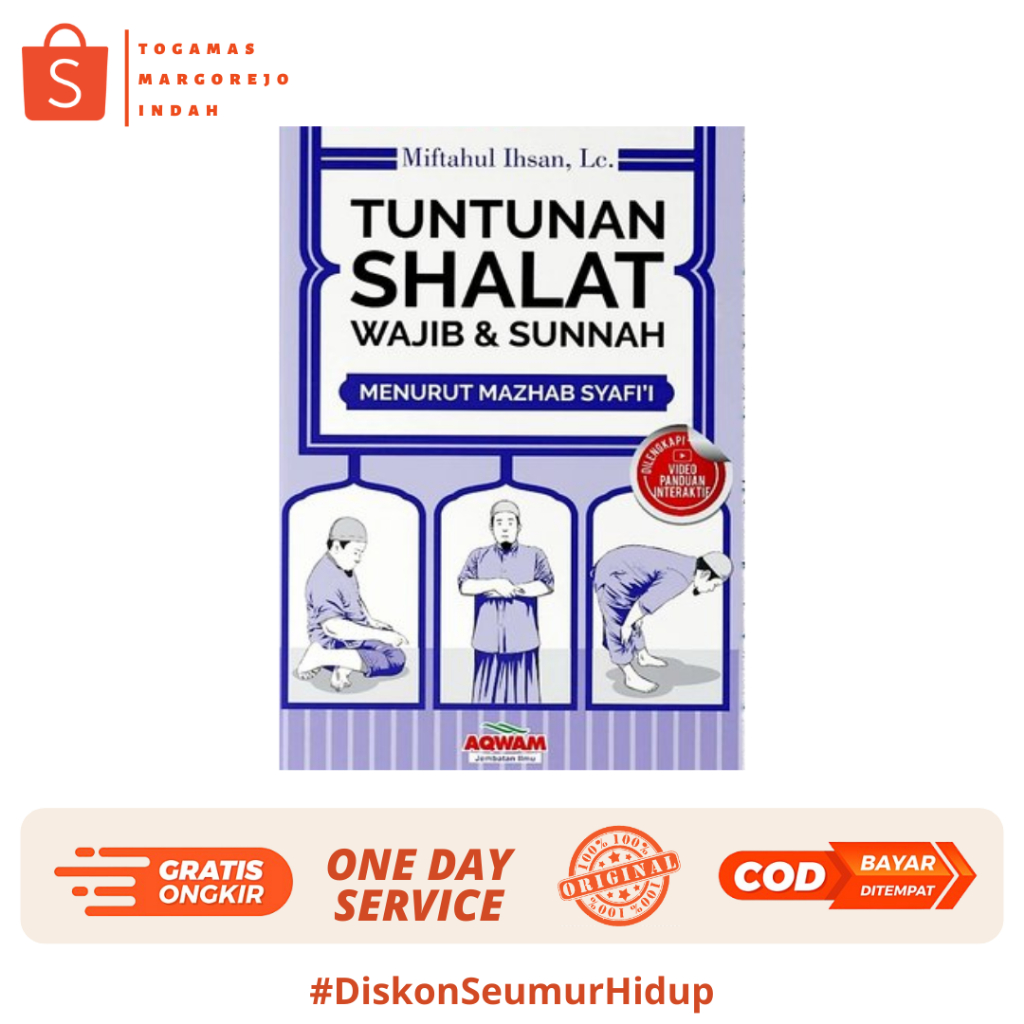TUNTUNAN SHOLAT WAJIB & SUNNAH MENURUT MAZHAB SYAFI`I // UNTUK MUSLIMAH - MIFTAHUL IHSAN, LC.