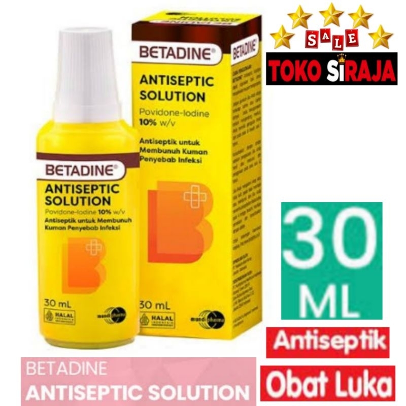 Betadine Antiseptic Solution antiseptik 30 ML / ANTISEPTIK BETADIN 30ML / BETADIN OBAT MERAH LUKA BE