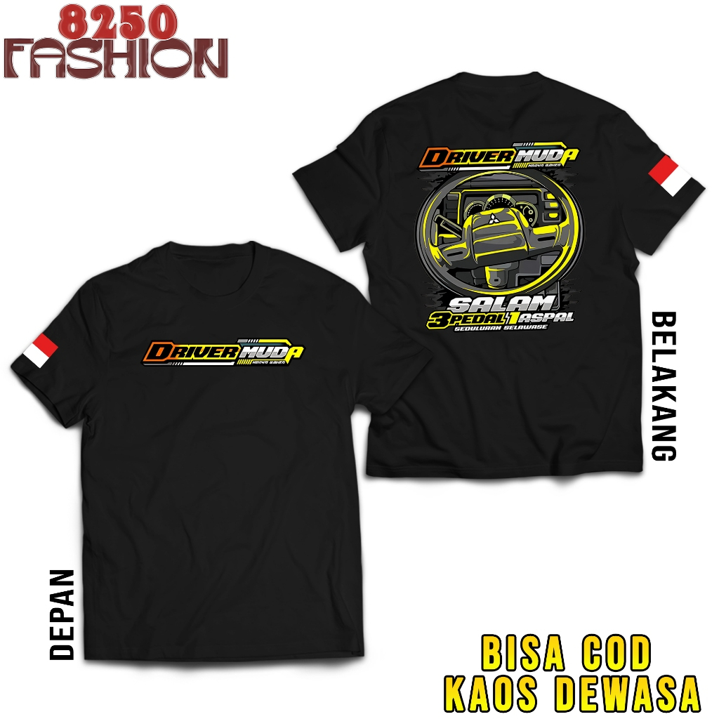 Kaos DRIVER MUDA (Salam 3 Pedal) - Kaos Kata Kata - Kaos Driver Sopir Pekerja Keras