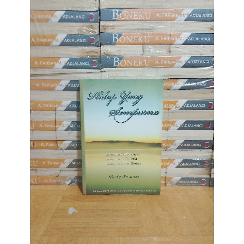 BUKU ORIGINAL - HIDUP YANG SEMPURNA SEMPURNA IMAN SEMPURNA DOA SEMPURNA BERKAT