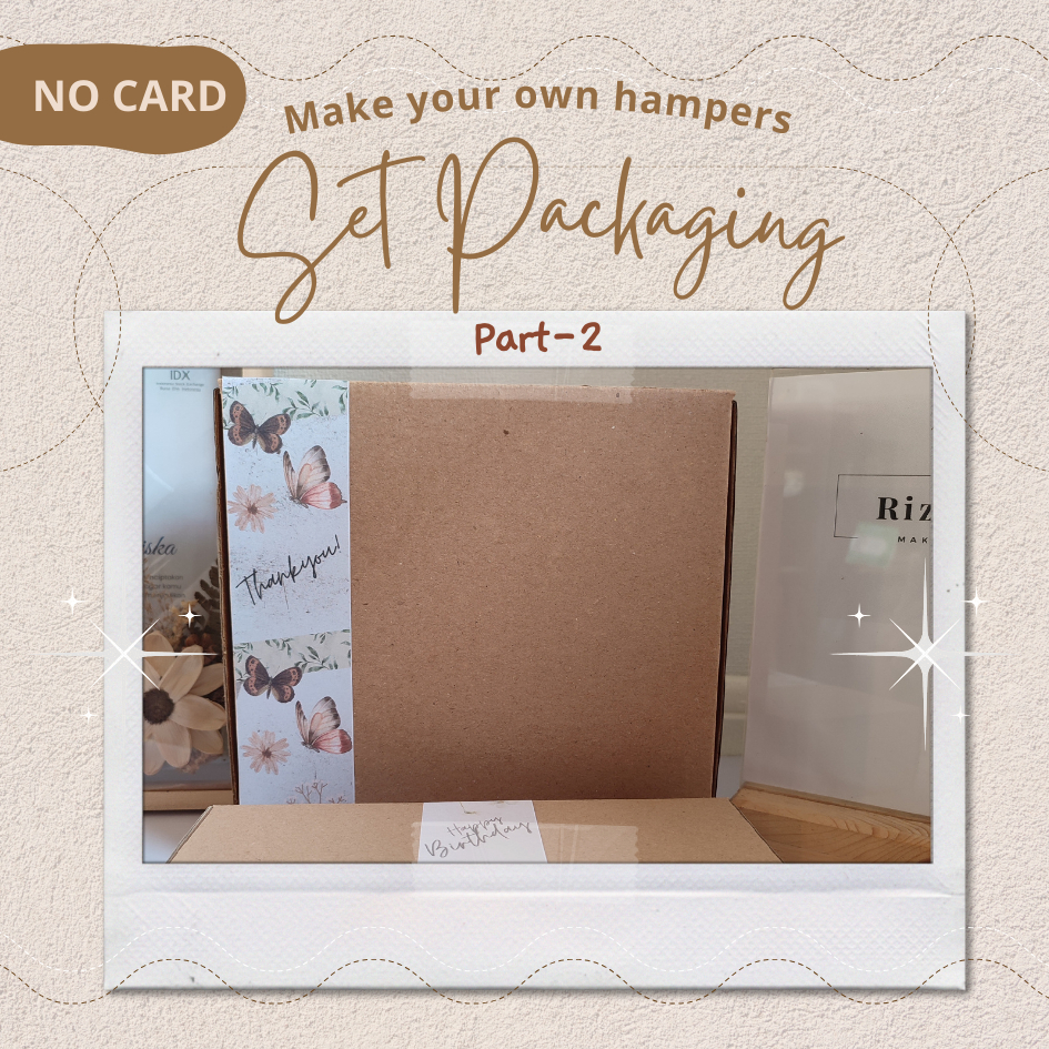 

# SET PACKAGING PART 2 WITH STICKER BOX NO CARD | Paket atau set packaging untuk giftbox | hampers wisuda, skripsi, wedding, birthday, Anniversary, seminar proposal dll | Box Hampers|set GIFTBOX| box rustic | giftbox aestetic |set box hampers |se