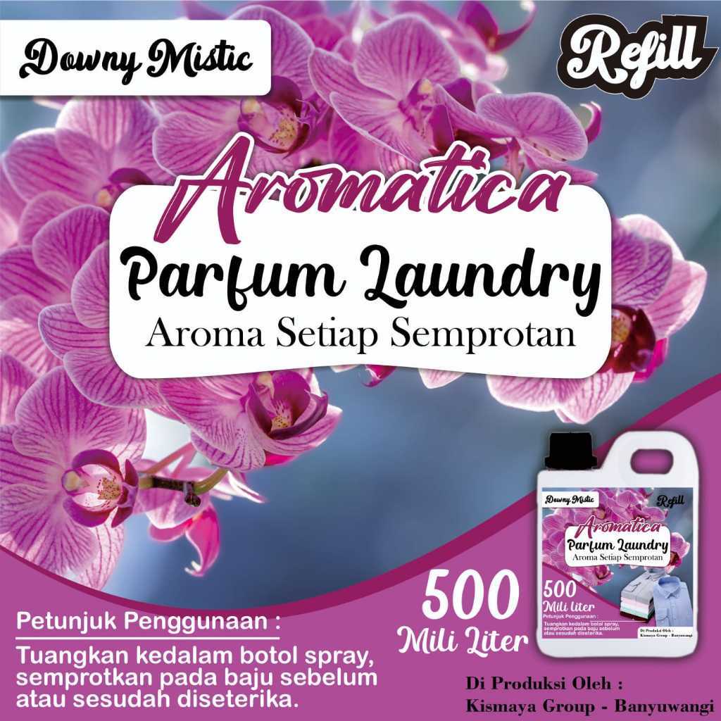 Parfum Laundry AROMATICA 500ML Minyak Wangi Laundry Tahan Lama - DOWNY MISTIC Aroma
