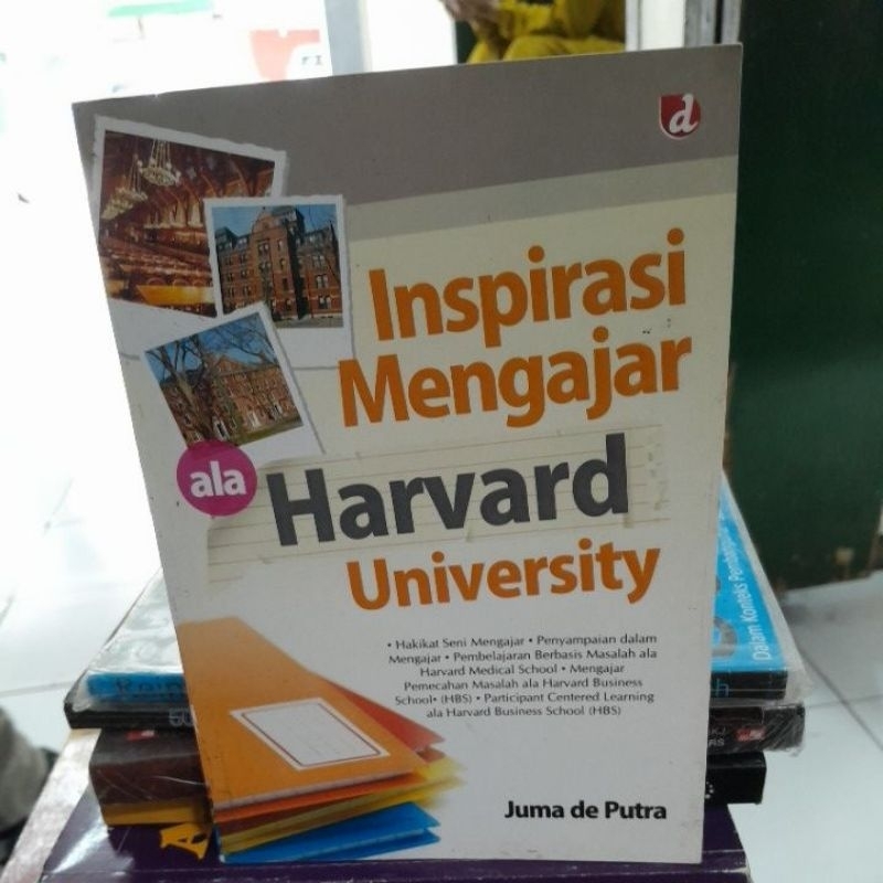 INSPIRASI MENGAJAR HARVARD UNIVERSITY( JUMA DE PUTRA)BUKU Second]