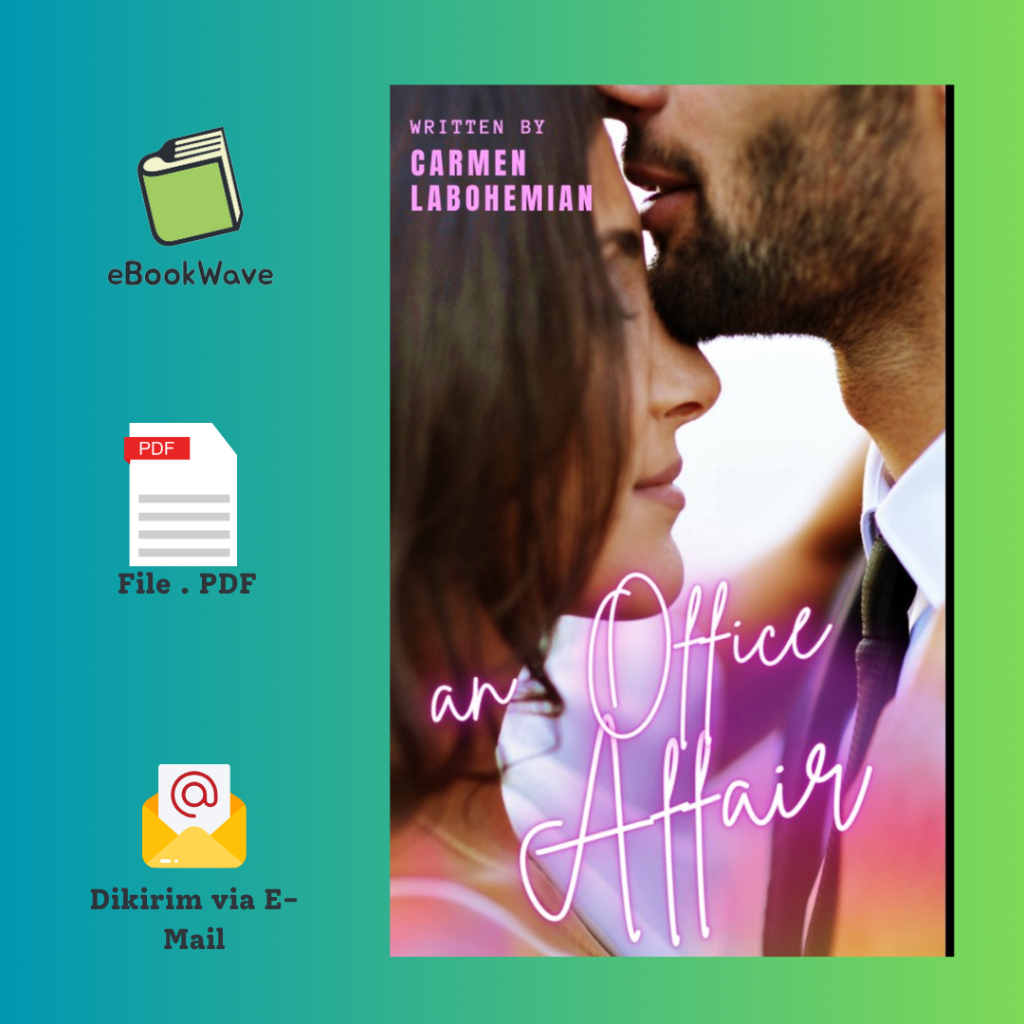 

An Office Affair By Carmen LaBohemian Book BEST SELLER (Bahasa Indonesia)