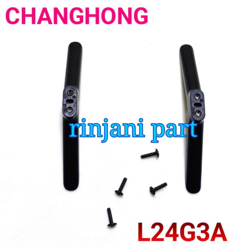 STAND KAKI DUDUKAN BRAKET TV LED CHANGHONG L24G3A