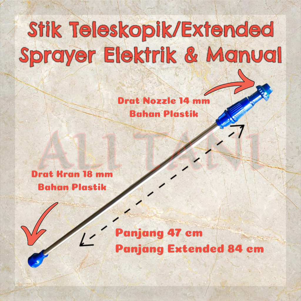 Stik Sprayer Elektrik/Manual Extended/Teleskopik/Pipa Tengki Semprot