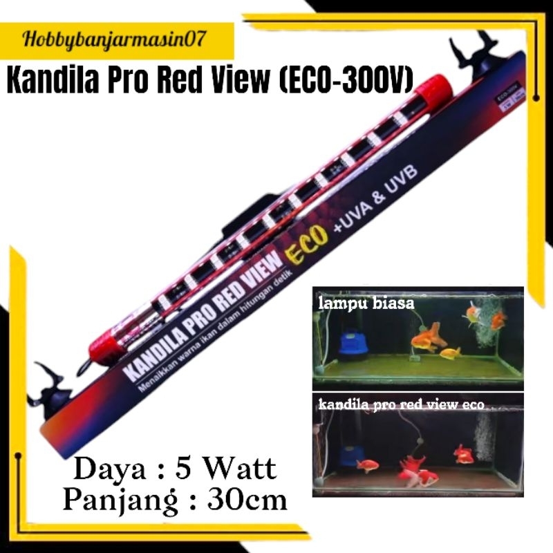 (ECO-300V) KANDILA PRO RED VIEW ECO SERIES LAMPU JAHAT LAMPU AQUARIUM