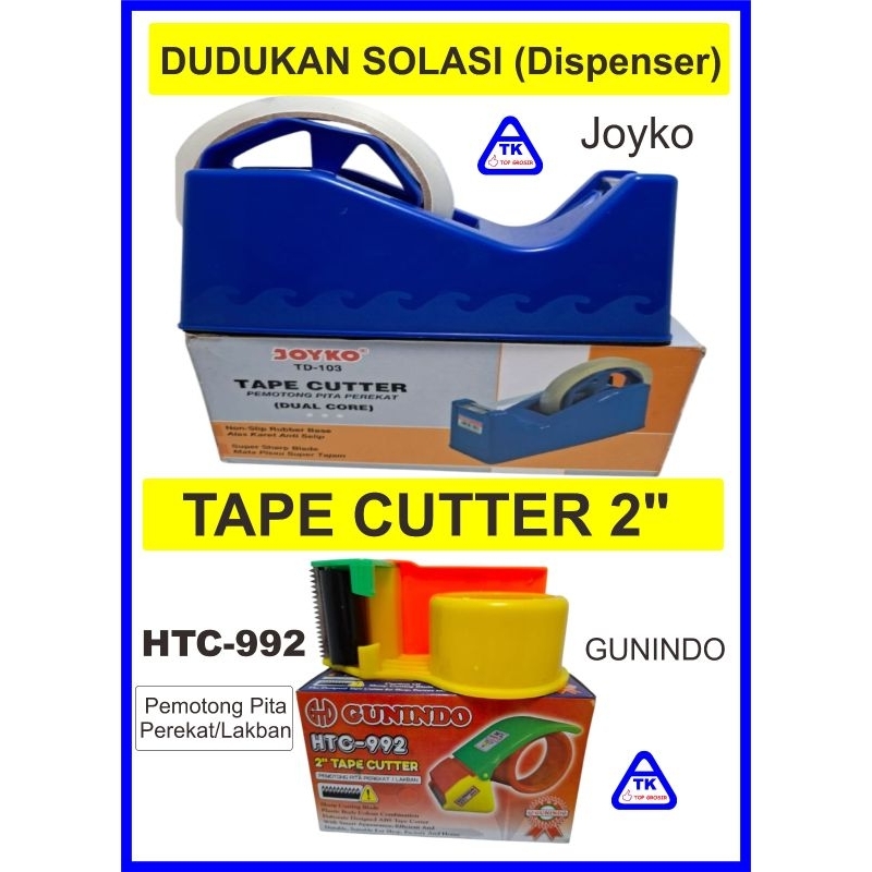 

DUDUKAN ISOLASI TAPE CUTTER DISPENSER JOYKO TD-103 & GUNINDO HTC992 PEMOTONG LAKBAN