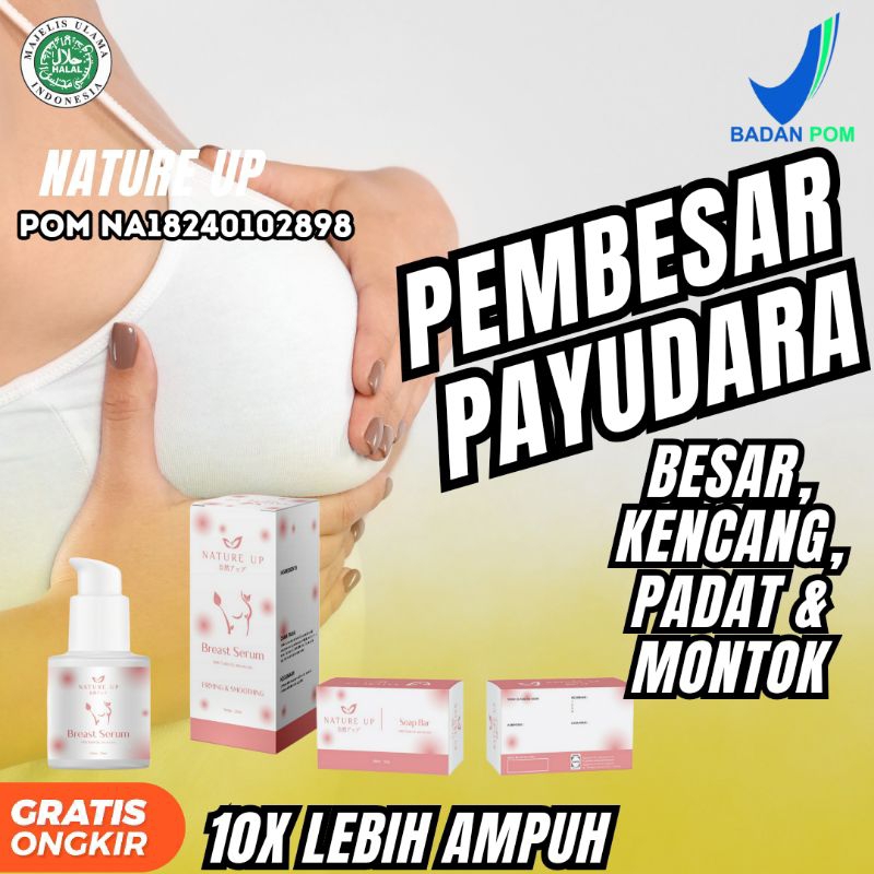 Nature Up Serum Pembesar Payudara Kencang Ampuh Cepat Permanen Bpom