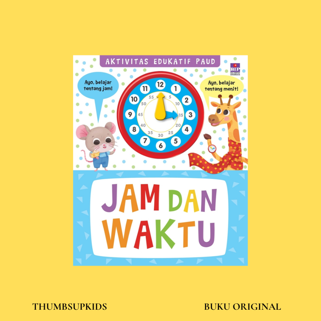 Thumbsupkids - Buku Aktivitas Edukatif Paud: Jam Dan Waktu By Igloo Books - BIP -Buku Anak Boardbook