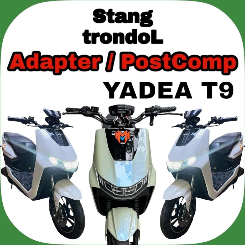 stang YADEA t9 adapter / Postcomp / stang trondol Yadea t9