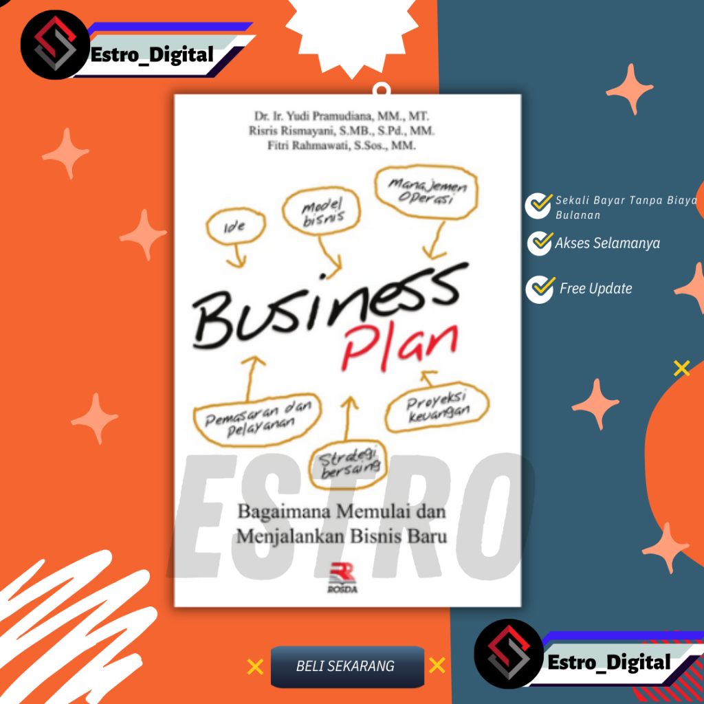 

( ID1232 ) Business Plan ; Bagaimana Memulai Dan Menjalankan Bisnis Baru