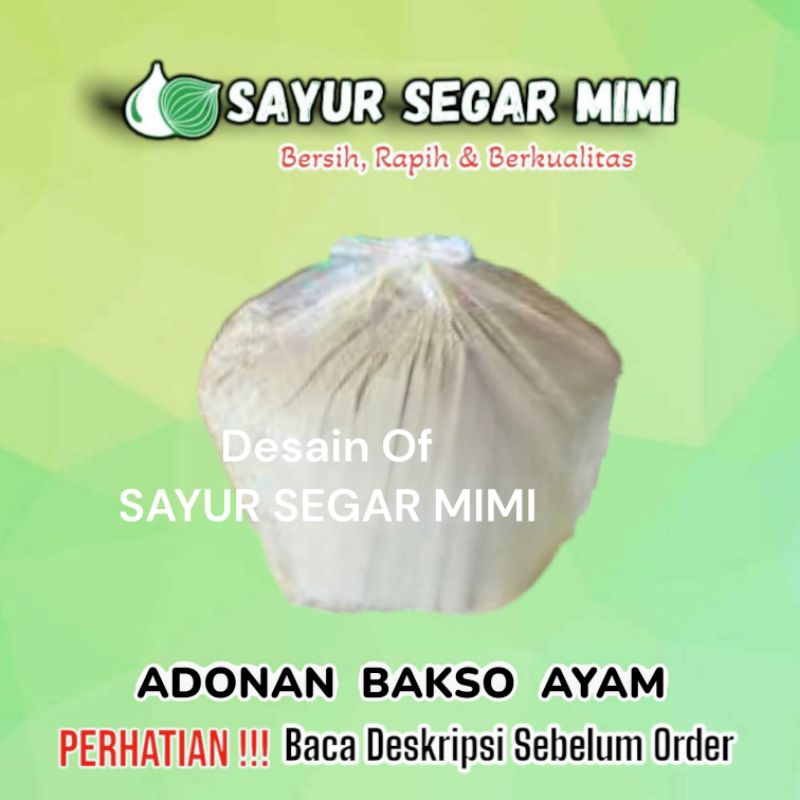 

Adonan Bakso Ayam 2KG Siap Cetak - Sayur Segar Mimi