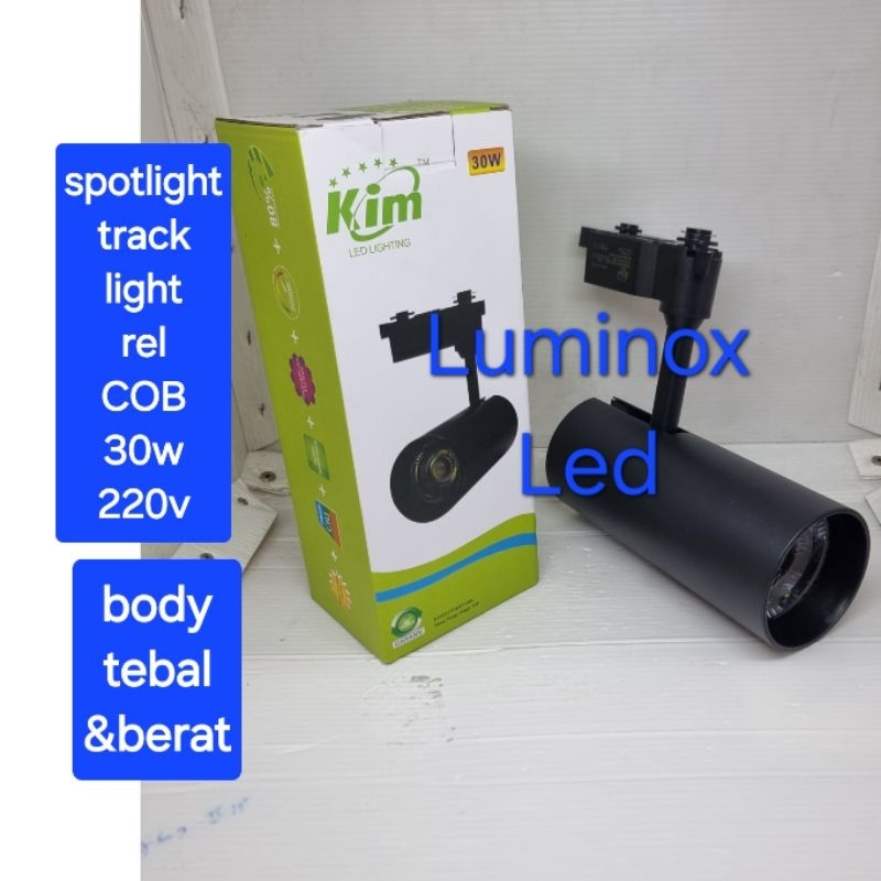 lampu sorot rel kim led 30w 30watt / spotlight rel led 30w 30 watt body tebal 220vol KIM