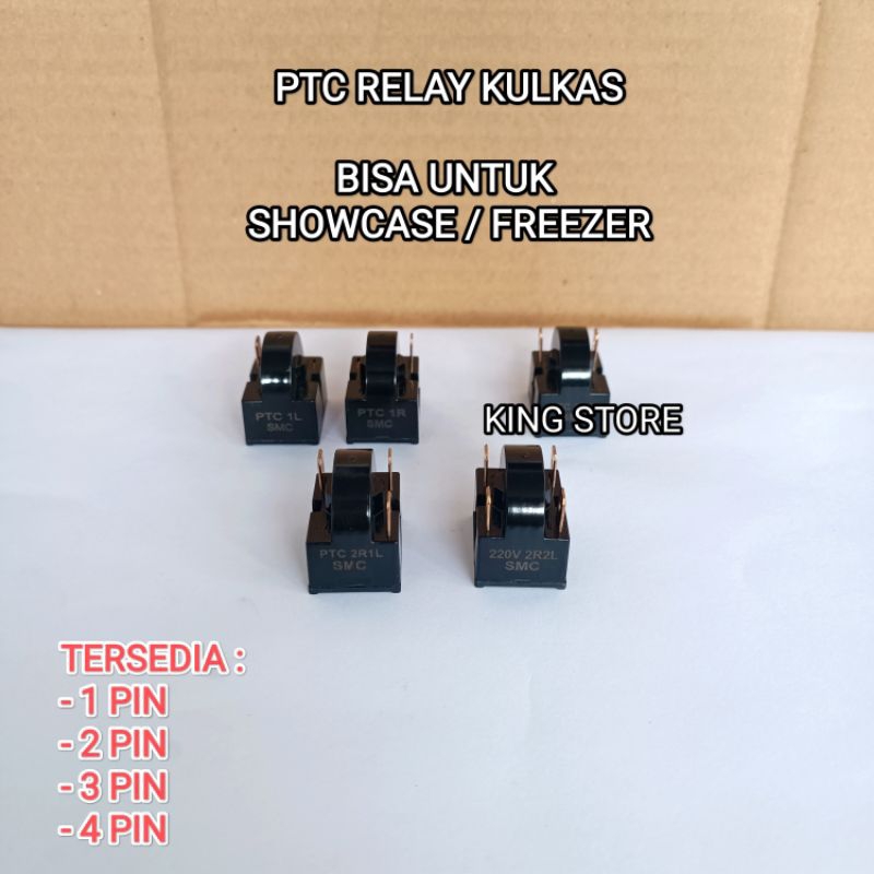 PTC RELAY KULKAS - RILAY COMPRESSOR KULKAS FREEZER SHOWCASE