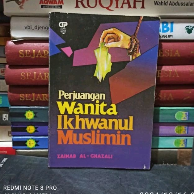 Buku Original Perjuangan Wanita Ikhwanul Muslimin ZAINAB AL - GHAZALI Bekas