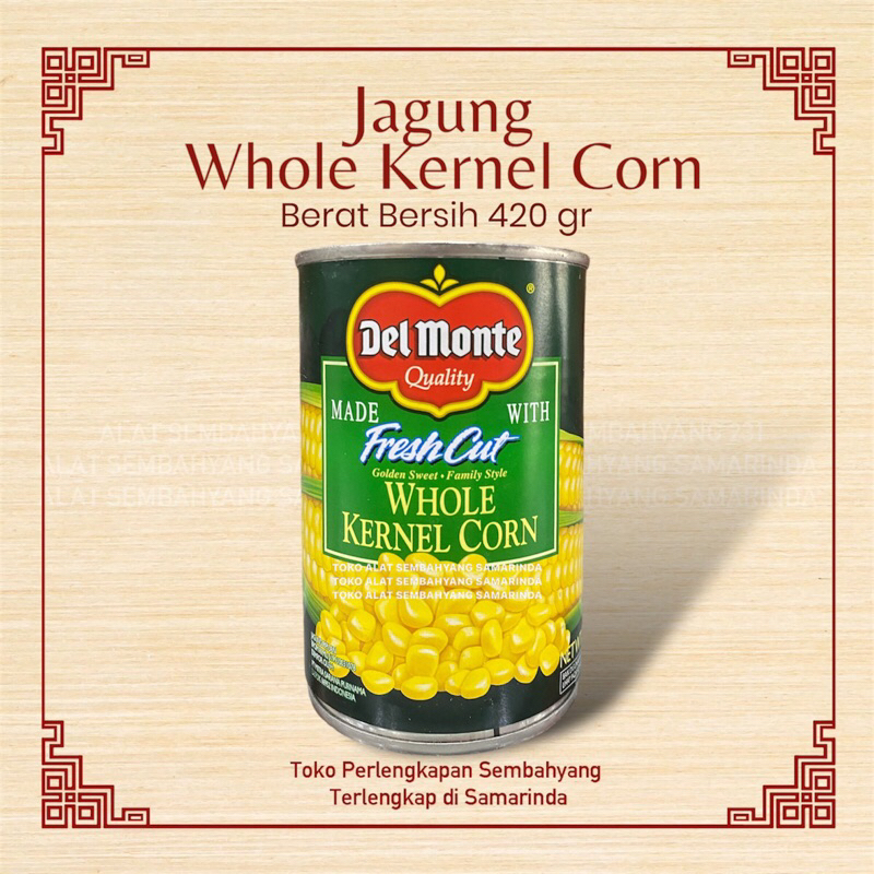 

Del Monte Whole Kernel Corn / Jagung Manis / Fresh Cut / Kaleng