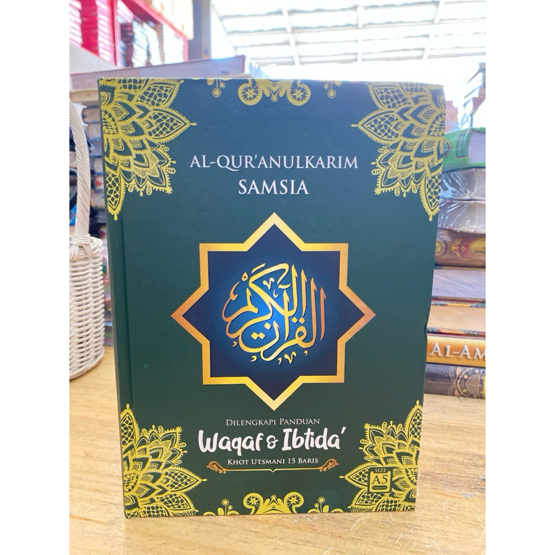 SAMSIA, AL MUBIN, AL AHSAN, AL HANAN - Al Quran A5 (ukuran standar) khat ustmani
